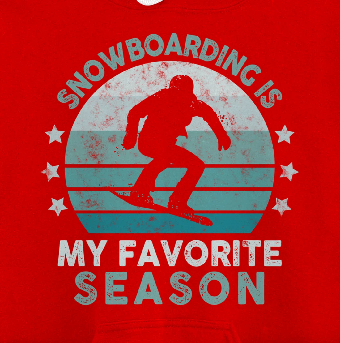 Snowboarding Is My Favorite Season Winter Ice Sports Retro Pullover Hoodie