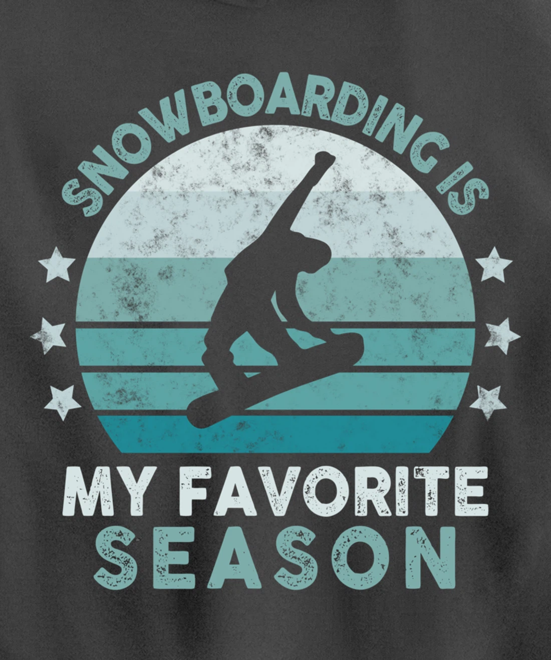 Snowboarding Is My Favorite Season Winter Ice Sports Retro Pullover Hoodie
