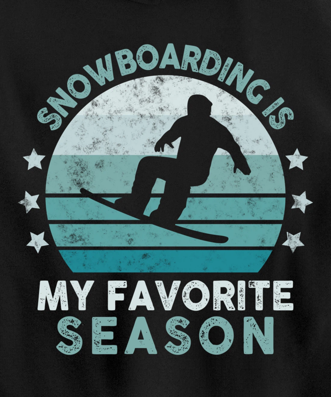 Snowboarding Is My Favorite Season Winter Ice Sports Retro Pullover Hoodie