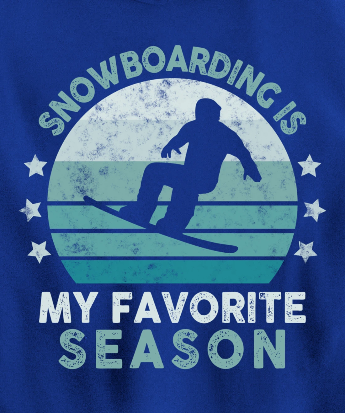 Snowboarding Is My Favorite Season Winter Ice Sports Retro Pullover Hoodie