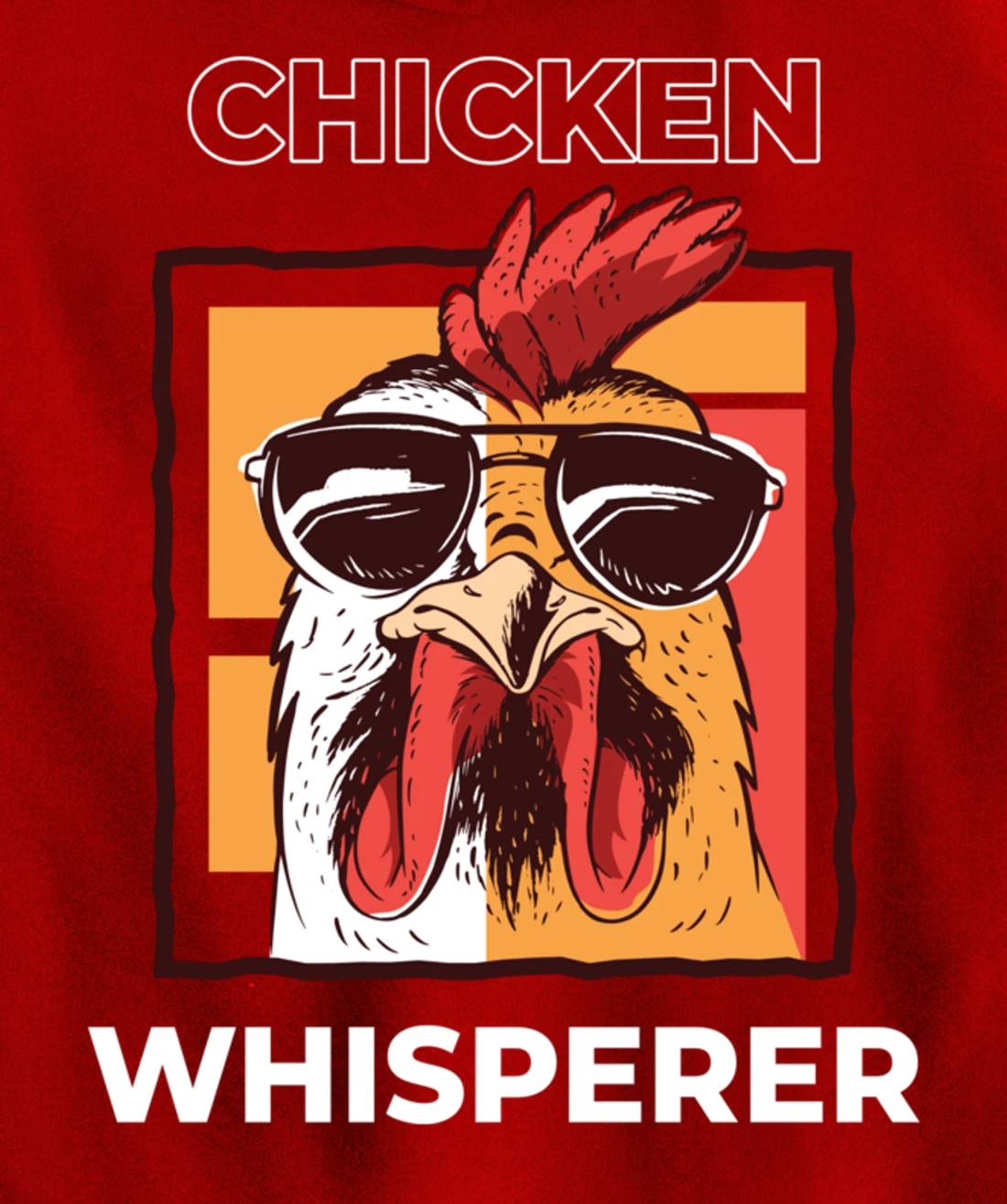 Chicken Whisperer Funny Chicken Farmer Pullover Hoodie
