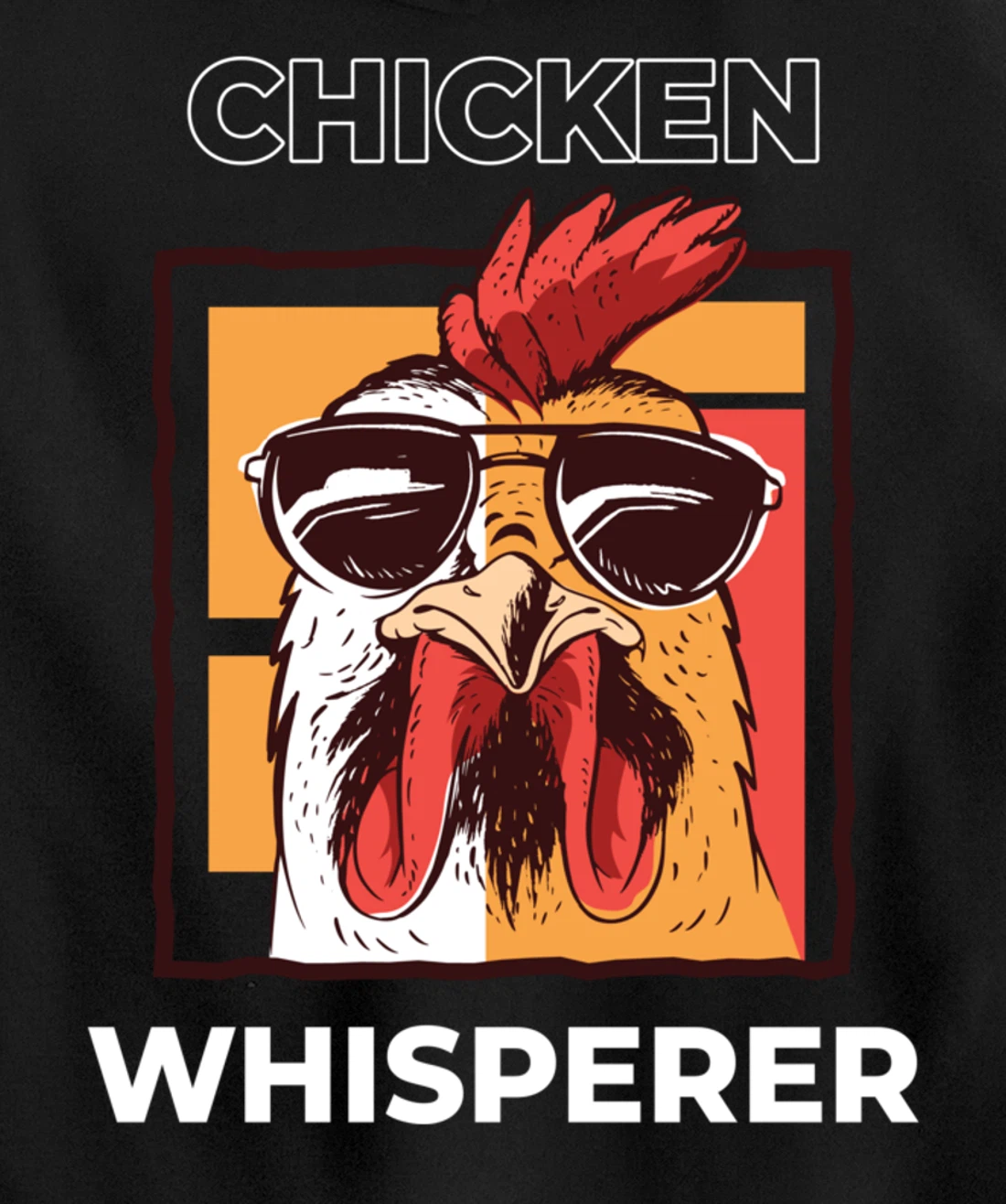 Chicken Whisperer Funny Chicken Farmer Pullover Hoodie