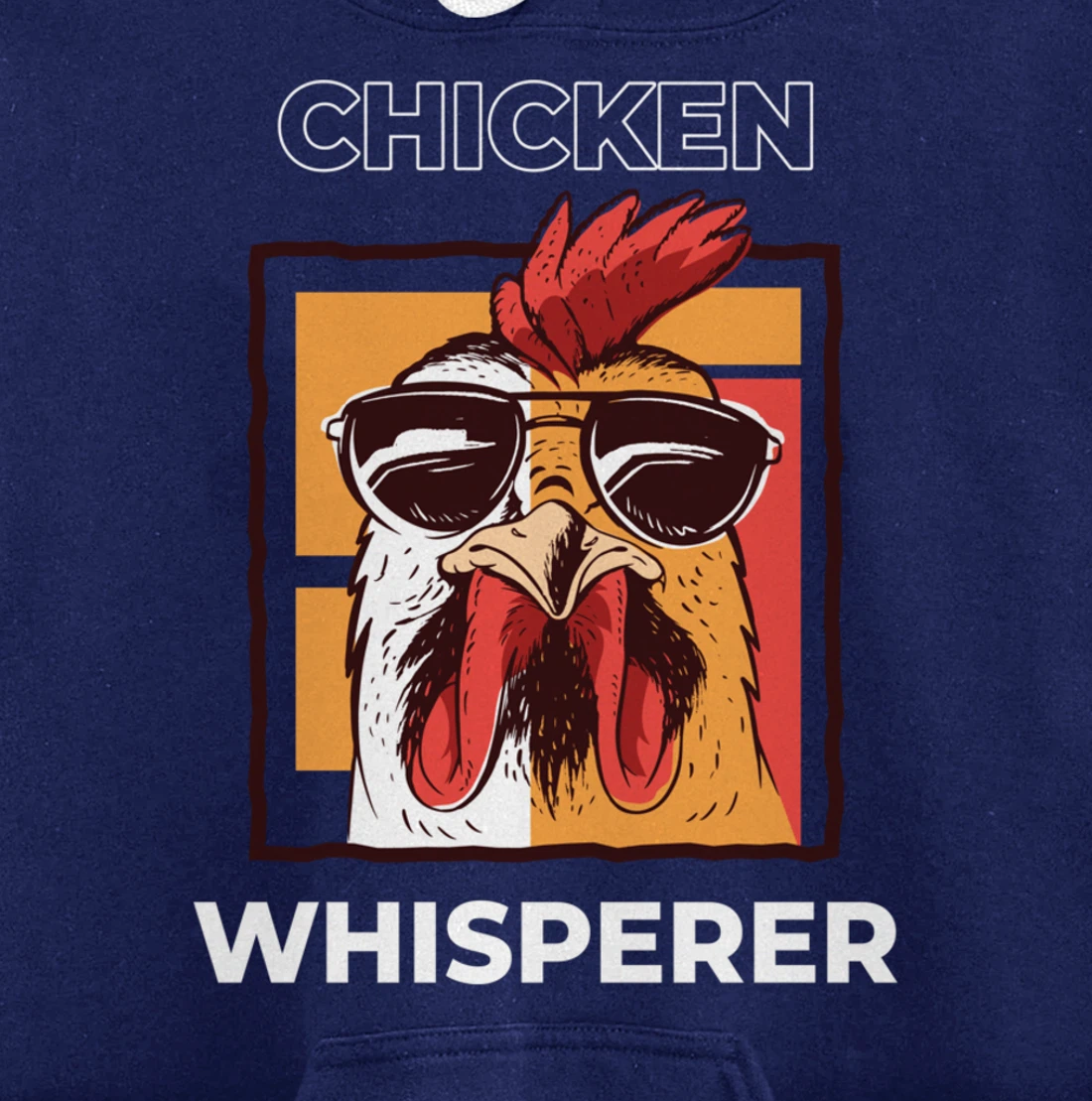 Chicken Whisperer Funny Chicken Farmer Pullover Hoodie