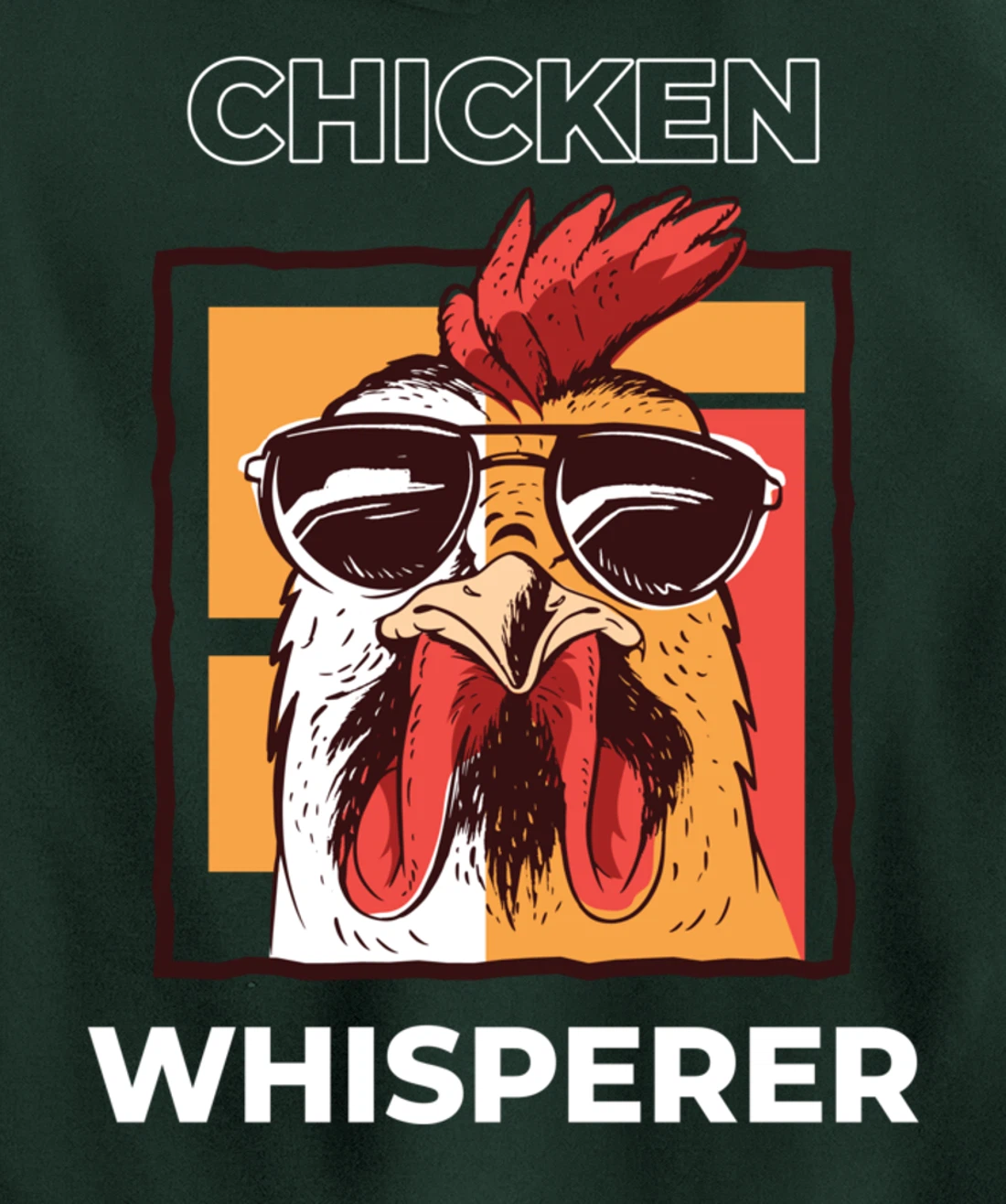 Chicken Whisperer Funny Chicken Farmer Pullover Hoodie