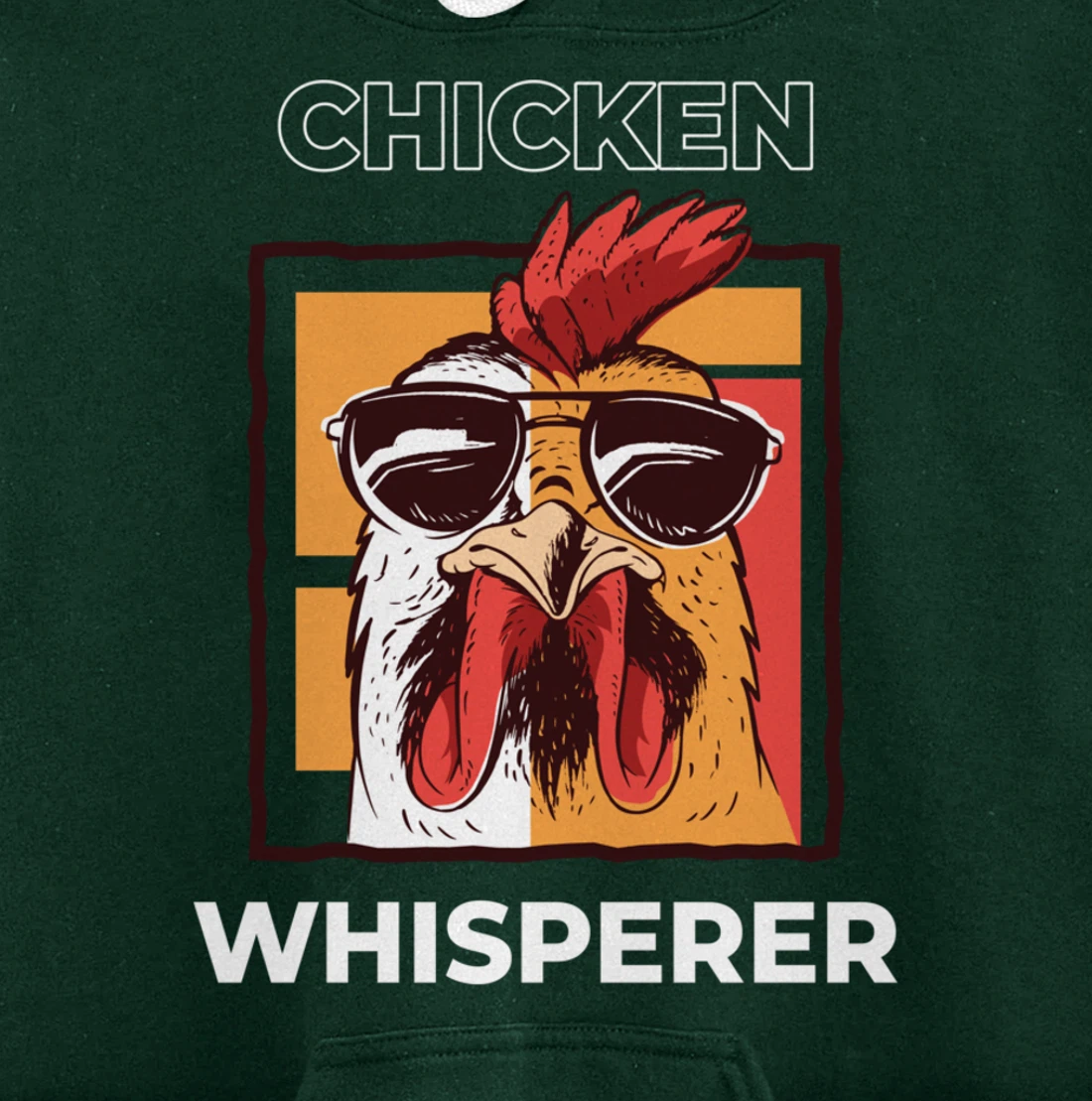 Chicken Whisperer Funny Chicken Farmer Pullover Hoodie