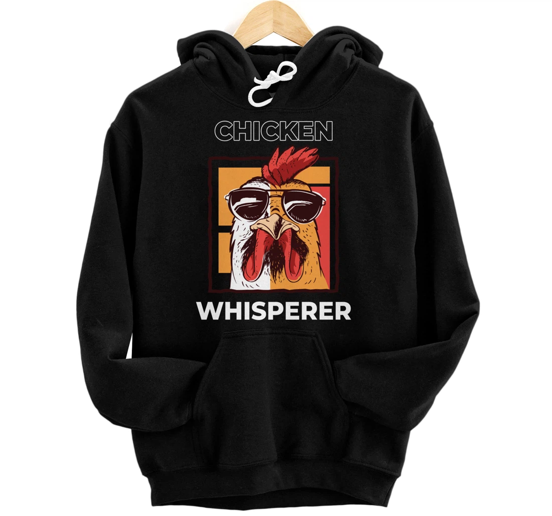 Chicken Whisperer Funny Chicken Farmer Pullover Hoodie