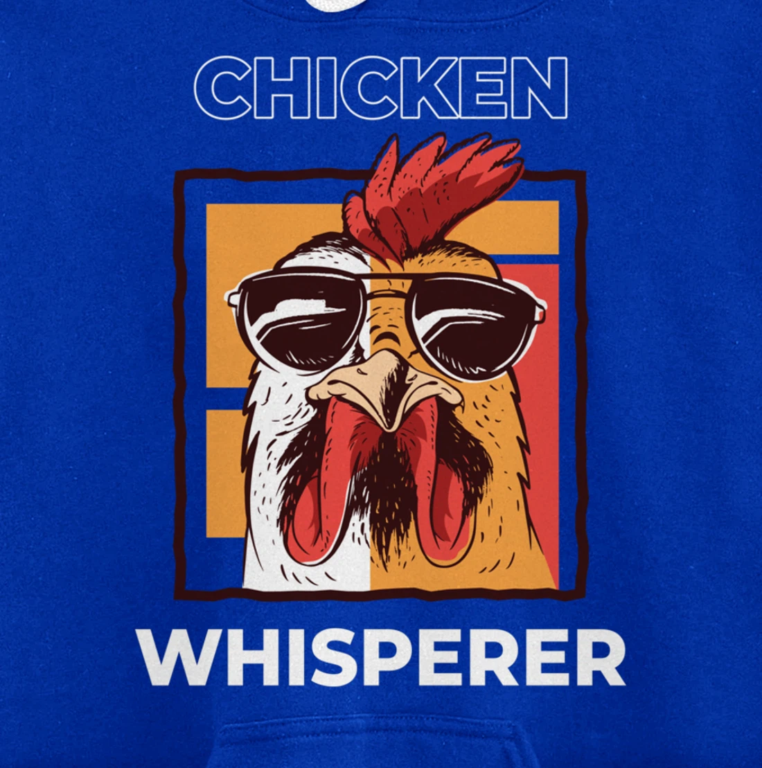 Chicken Whisperer Funny Chicken Farmer Pullover Hoodie