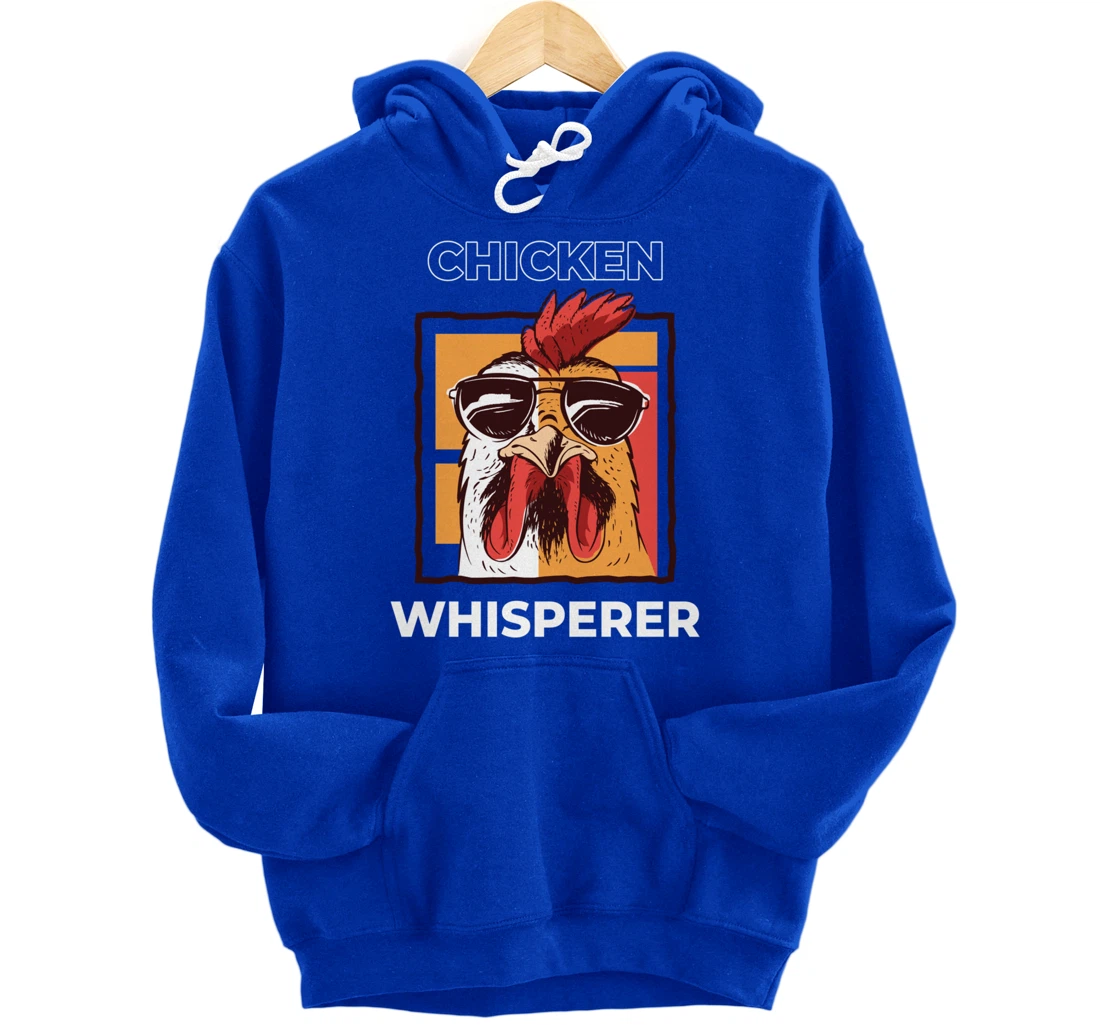 Chicken Whisperer Funny Chicken Farmer Pullover Hoodie