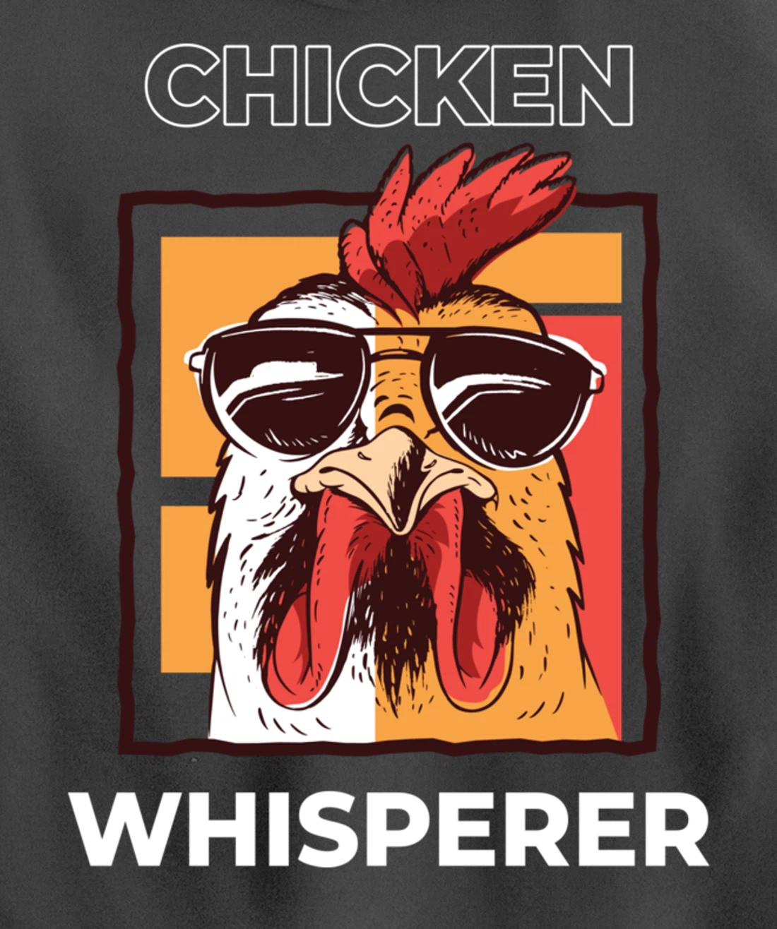 Chicken Whisperer Funny Chicken Farmer Pullover Hoodie