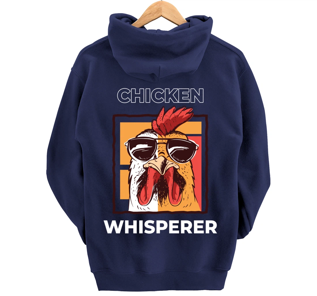 Chicken Whisperer Funny Chicken Farmer Pullover Hoodie