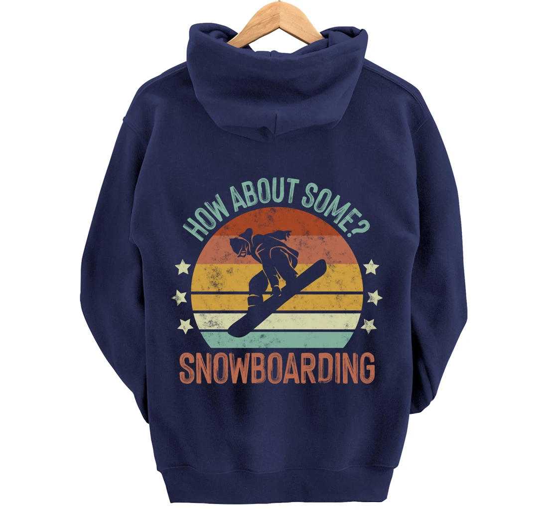 How About Some - Snowboarding Winter Sports Retro Vintage Pullover Hoodie