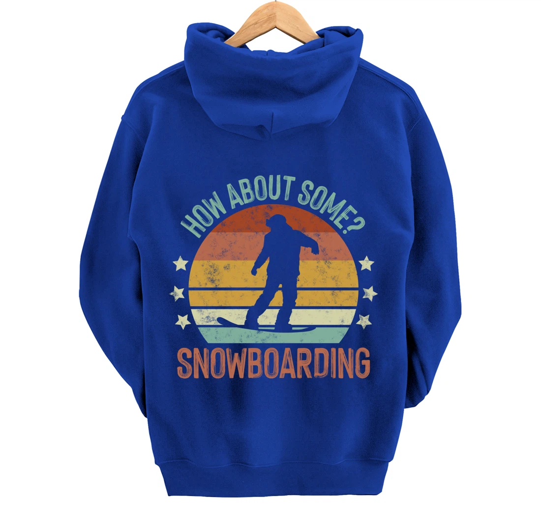 How About Some - Snowboarding Winter Sports Retro Vintage Pullover Hoodie