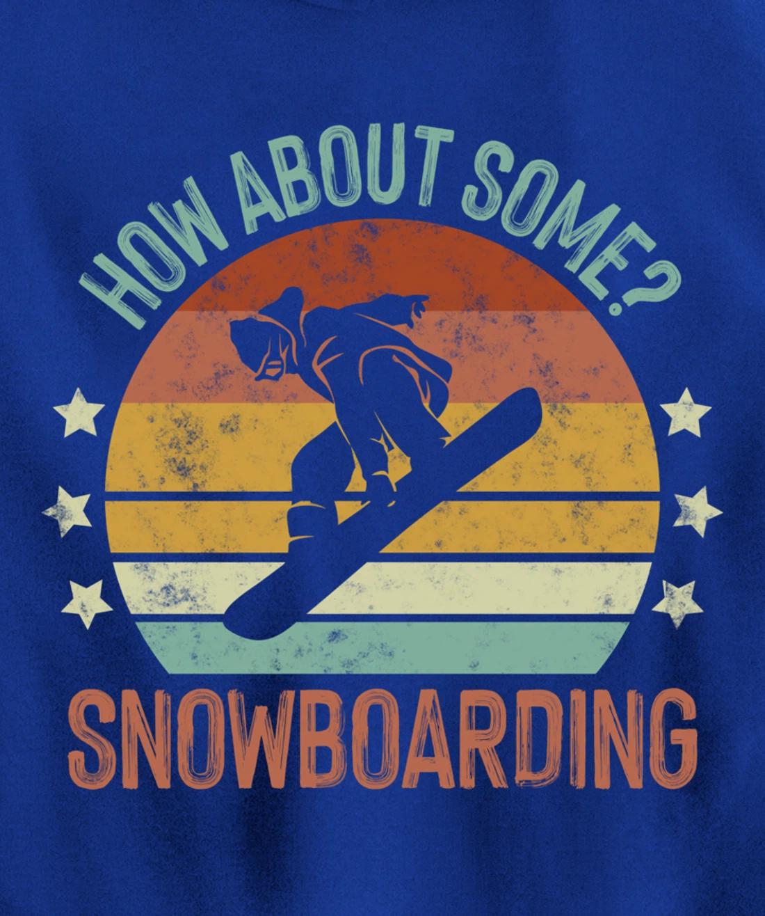 How About Some - Snowboarding Winter Sports Retro Vintage Pullover Hoodie