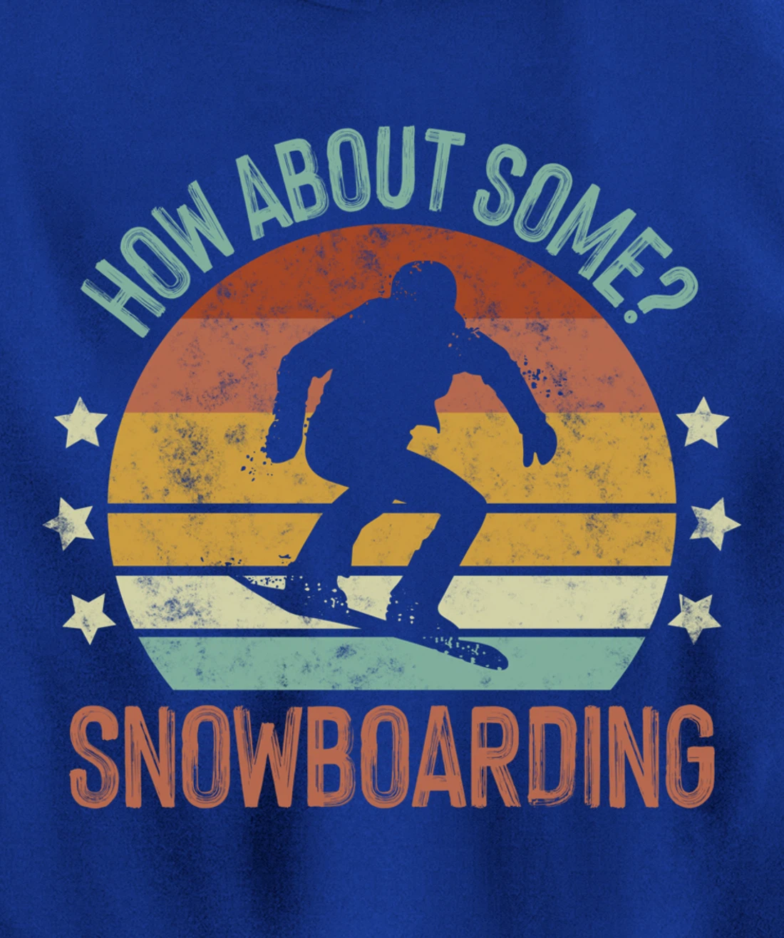 How About Some - Snowboarding Winter Sports Retro Vintage Pullover Hoodie