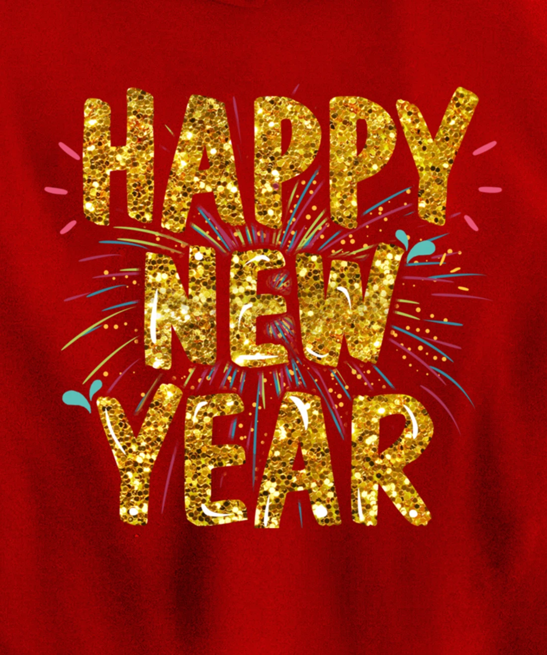 Happy New Year 2022 Funny New Years Eve Pullover Hoodie
