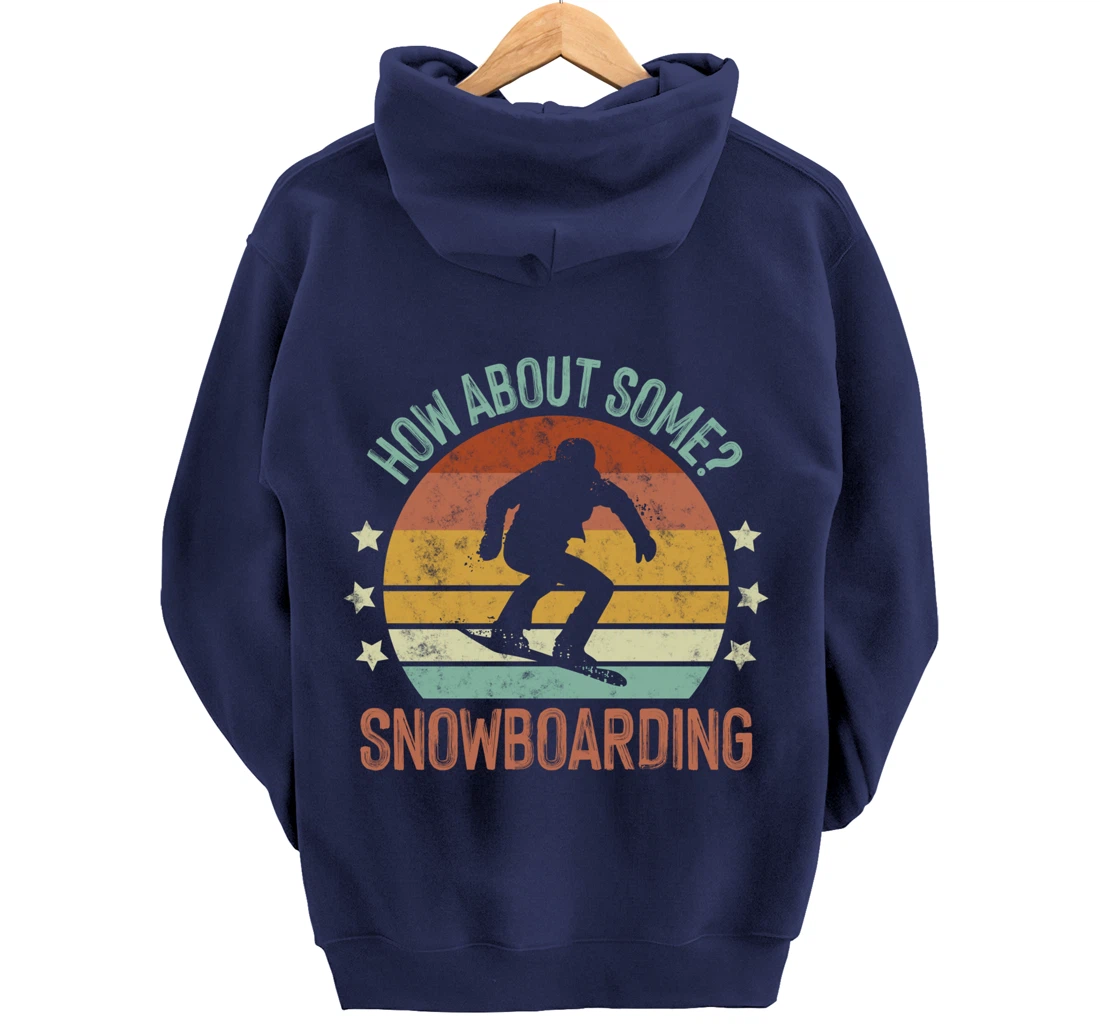 How About Some - Snowboarding Winter Sports Retro Vintage Pullover Hoodie