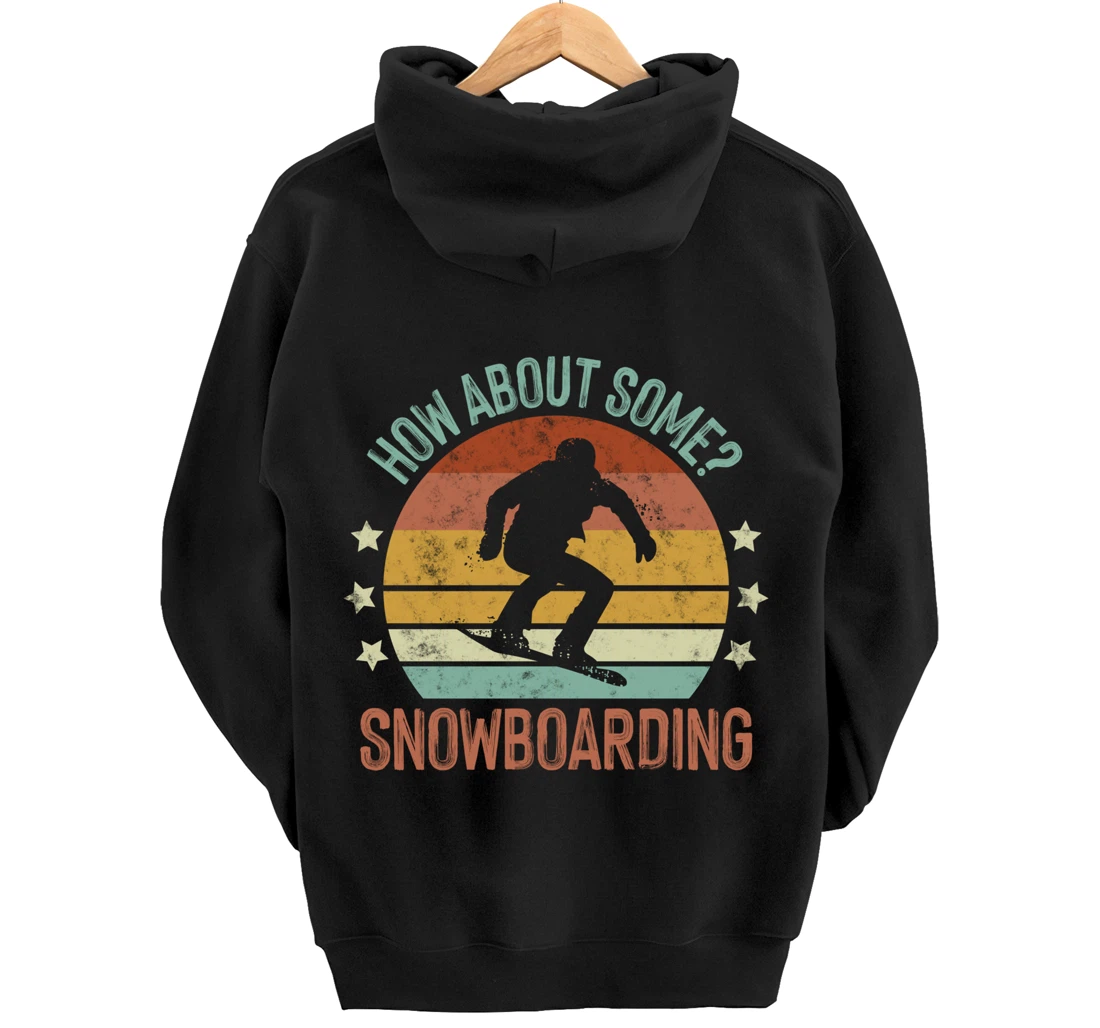 How About Some - Snowboarding Winter Sports Retro Vintage Pullover Hoodie