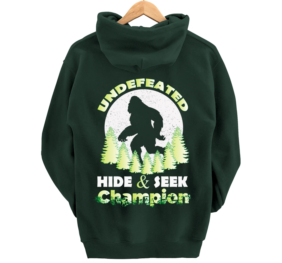 Bigfoot Undefeated Hide & Seek Champion Sasquatch Yeti Gifts Pullover Hoodie