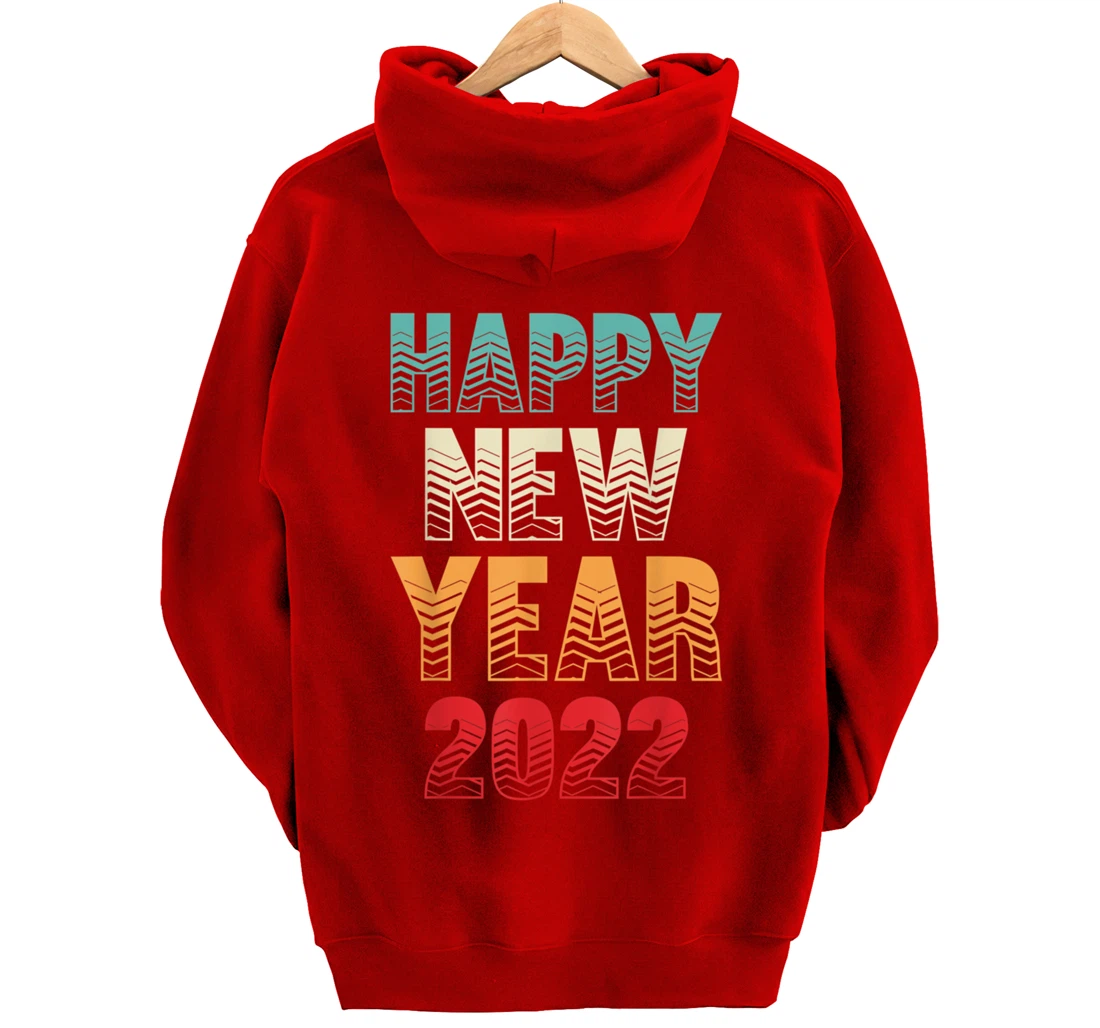 Burgos Graphic Designs Happy New Year 2022 Fun Design Pullover Hoodie