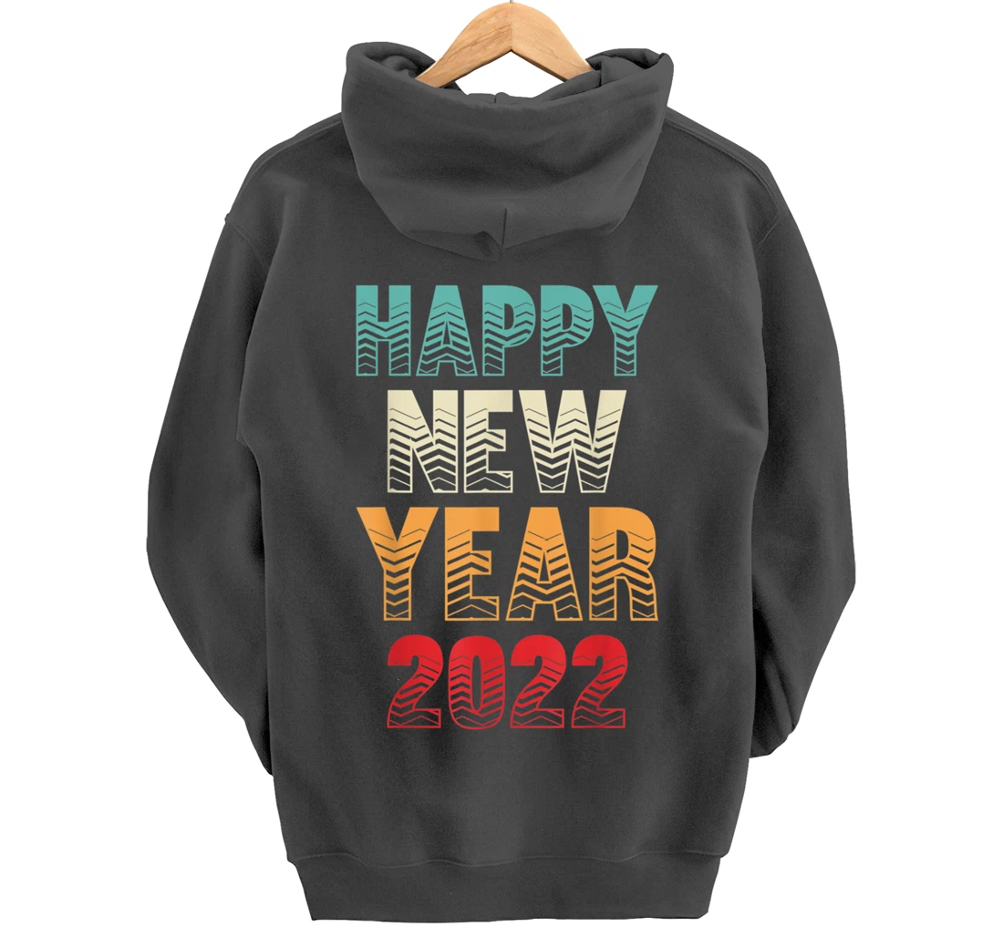 Burgos Graphic Designs Happy New Year 2022 Fun Design Pullover Hoodie