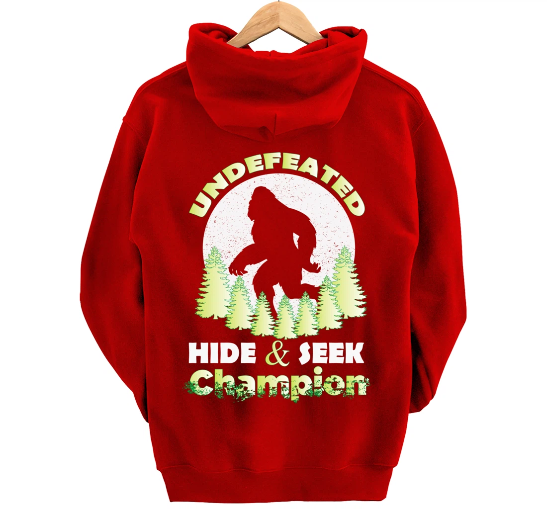 Bigfoot Undefeated Hide & Seek Champion Sasquatch Yeti Gifts Pullover Hoodie