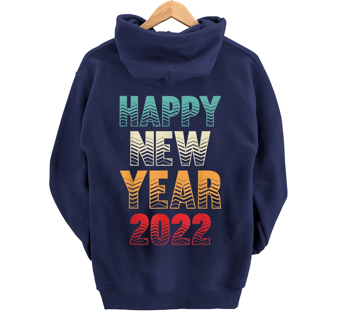 Burgos Graphic Designs Happy New Year 2022 Fun Design Pullover Hoodie