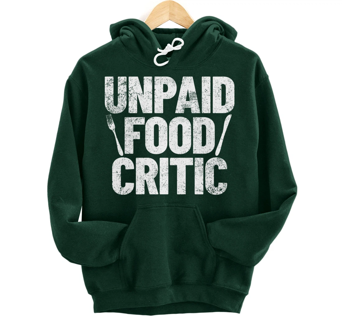 Food Critic Chef Cook Eating Pullover Hoodie