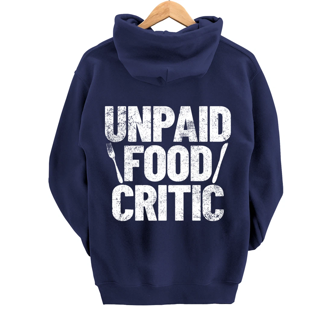 Food Critic Chef Cook Eating Pullover Hoodie