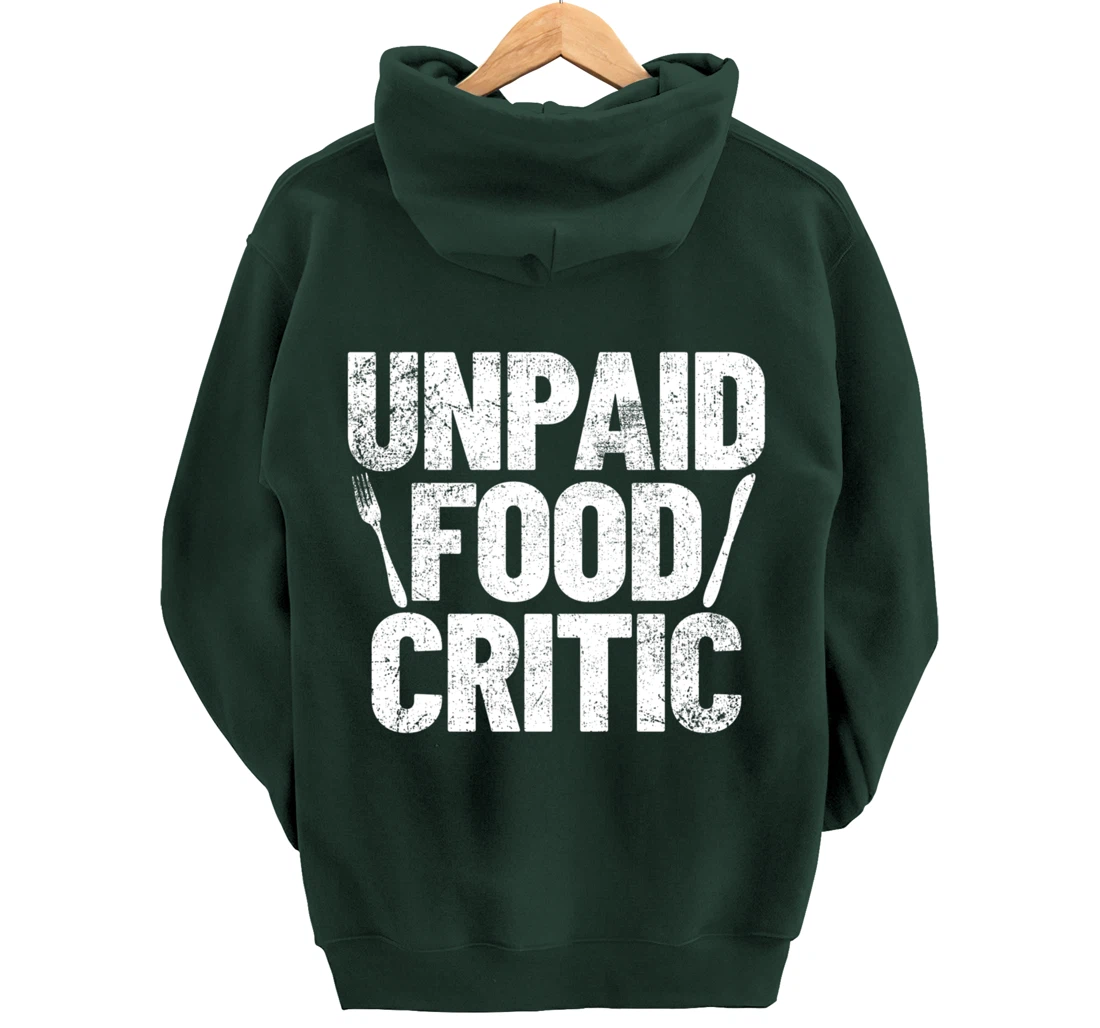 Food Critic Chef Cook Eating Pullover Hoodie