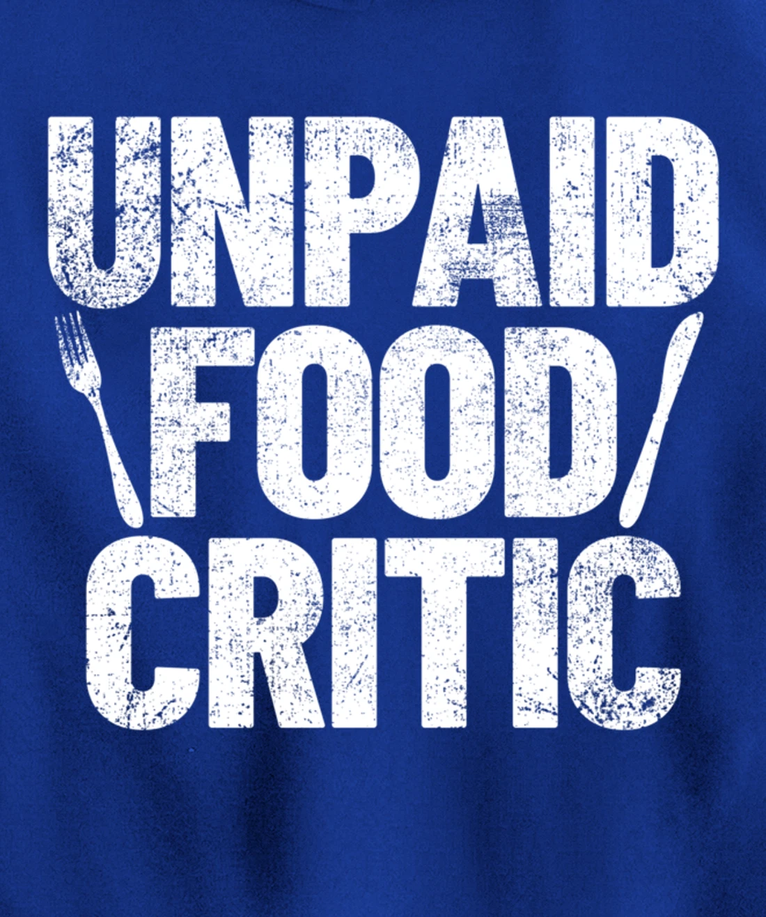 Food Critic Chef Cook Eating Pullover Hoodie