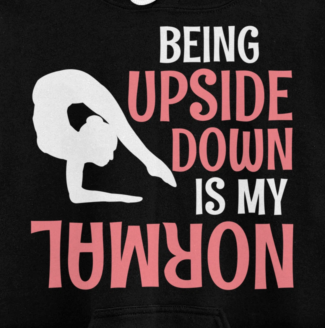 Contortionist Gymnastics Acrobatics Pullover Hoodie