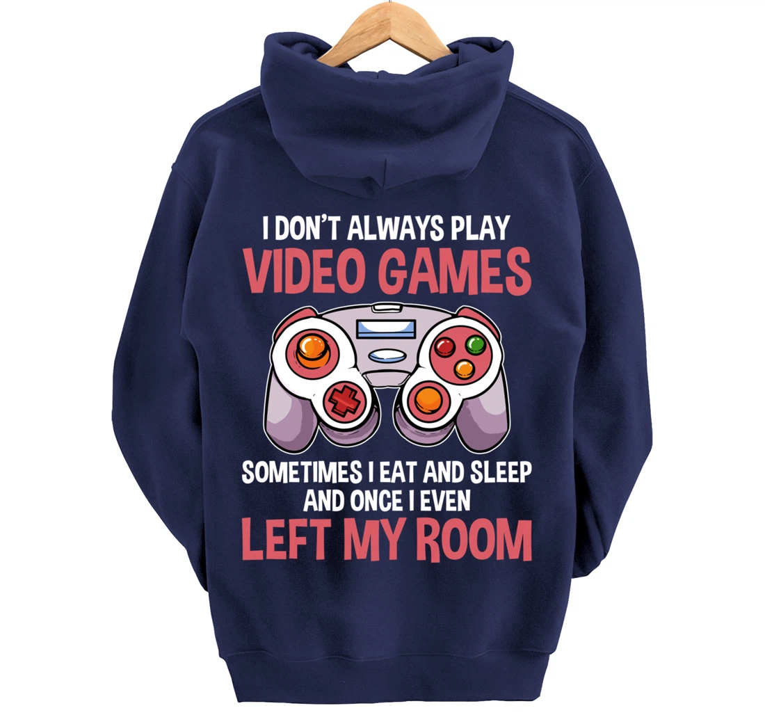 Video Games Gaming Gamer Pullover Hoodie