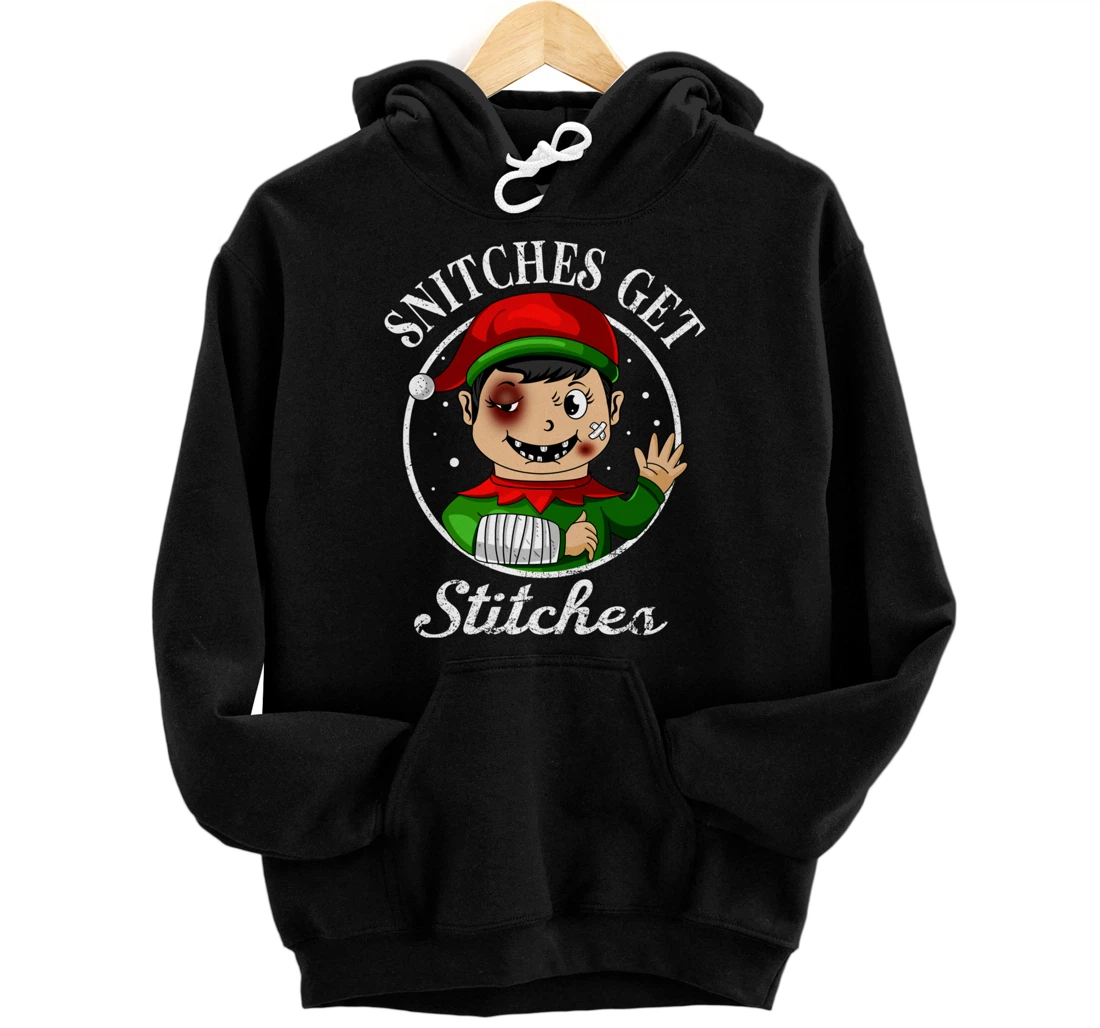 Snitches Get Stitches Xmas Elf Snitches Get Stitches Pullover Hoodie