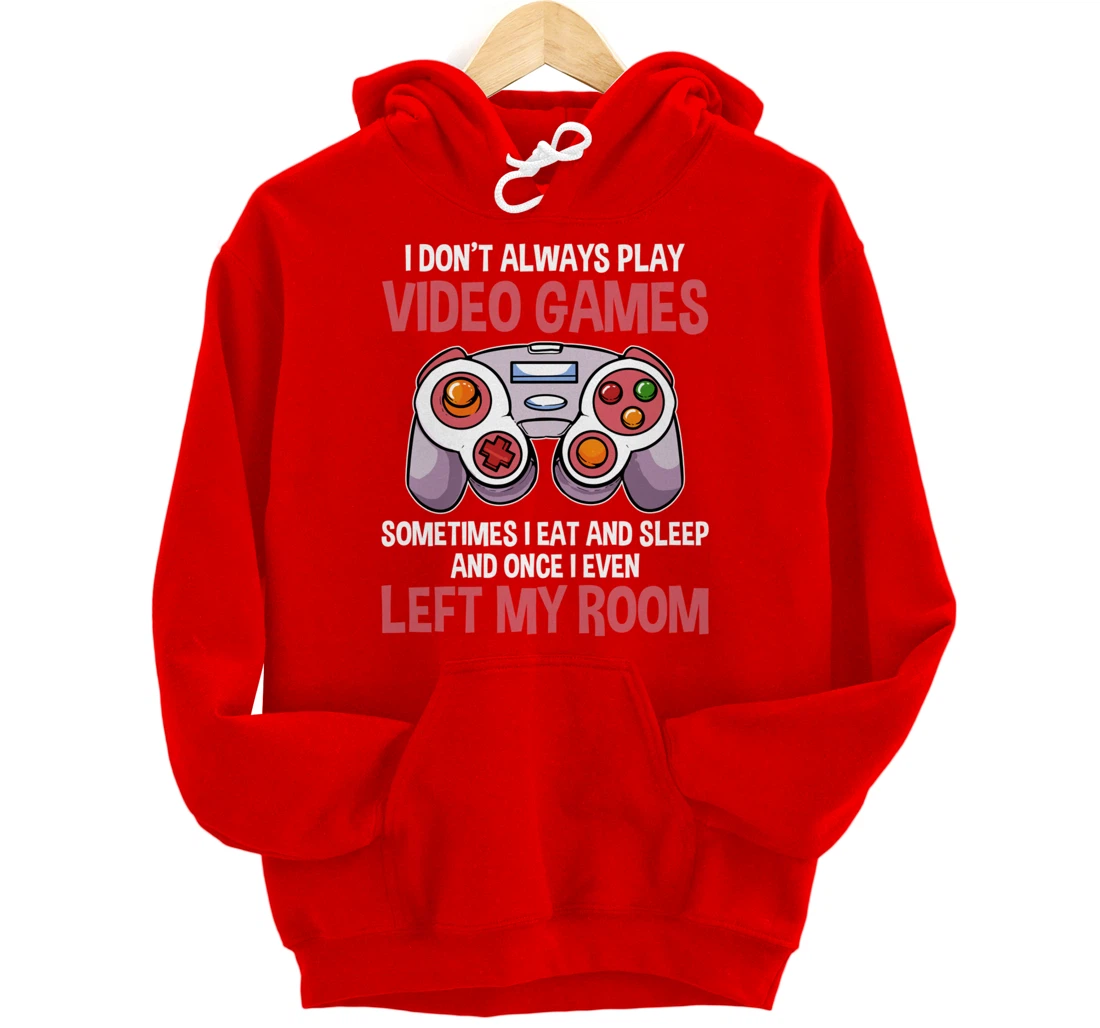 Video Games Gaming Gamer Pullover Hoodie