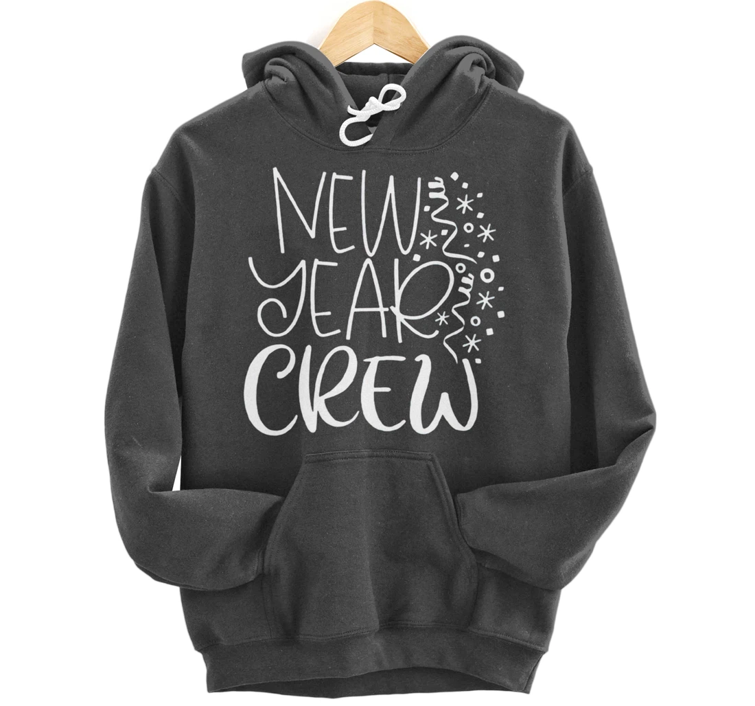 New Year Crew Matching Family Party Happy 2022 Pullover Hoodie