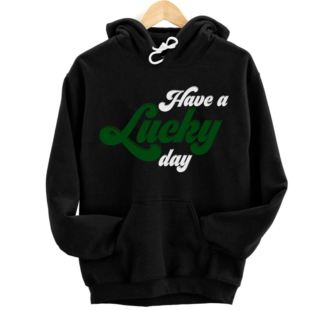 Lucky St Patricks Day Cute Graphic Paddys Shamrock Clover Pullover Hoodie