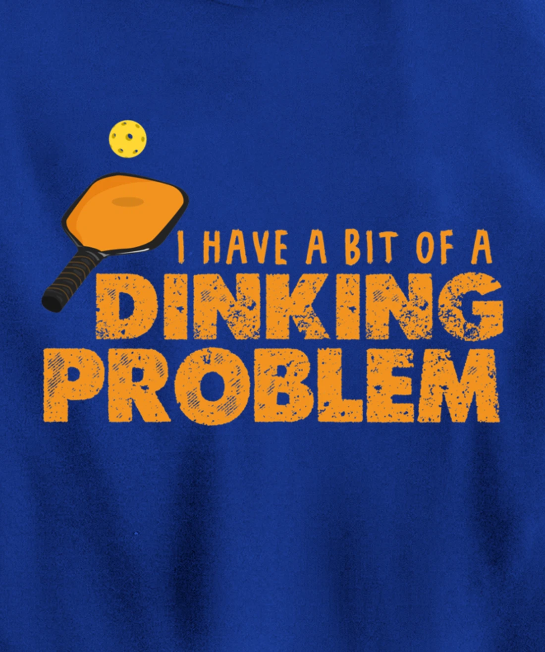 Dinking Problem Funny Pickleball Player Paddleball Sport Pullover Hoodie
