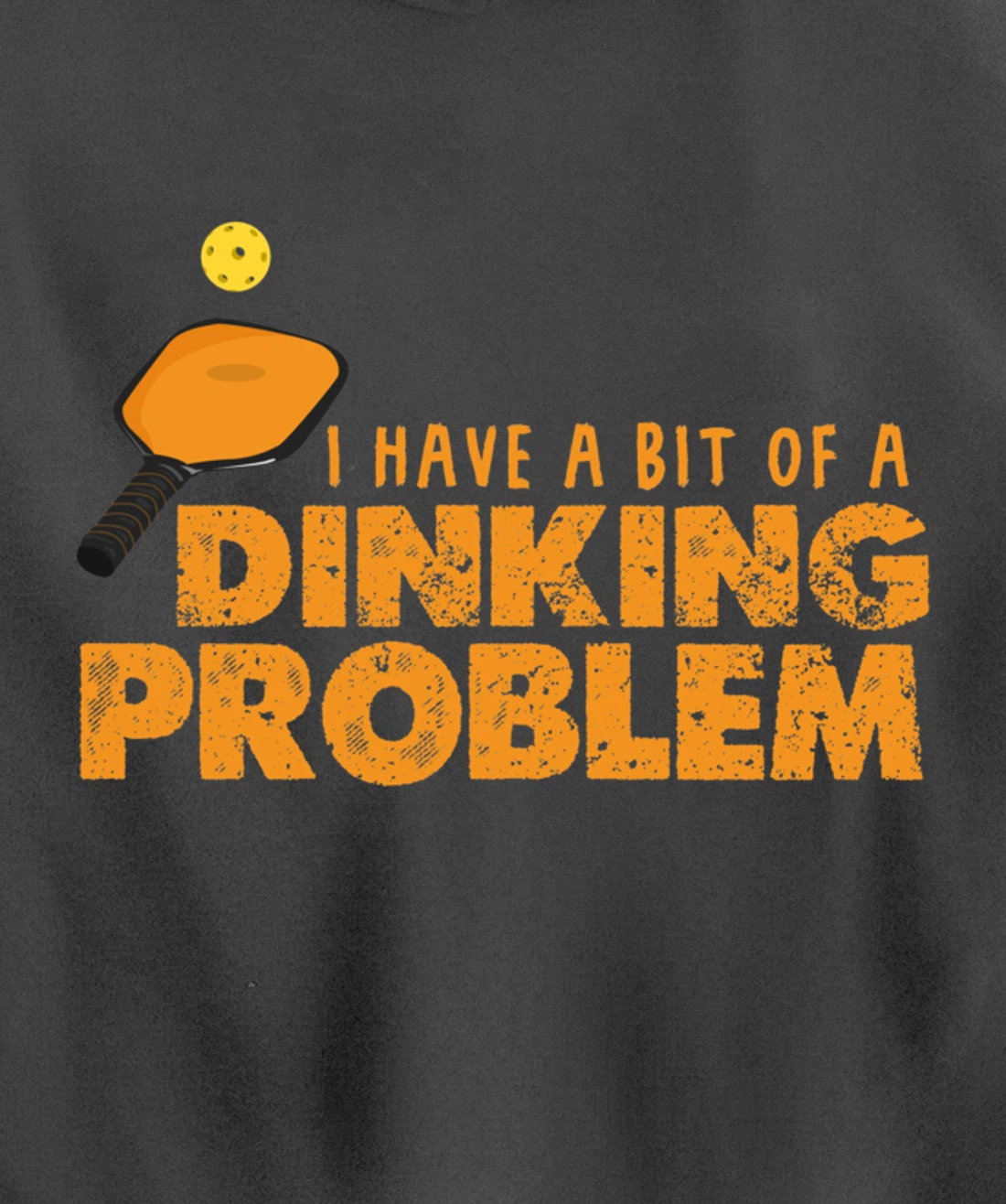 Dinking Problem Funny Pickleball Player Paddleball Sport Pullover Hoodie