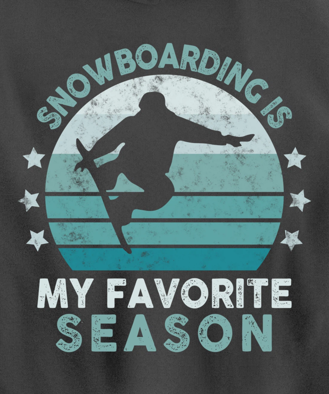 Snowboarding Is My Favorite Season Winter Ice Sports Retro Pullover Hoodie