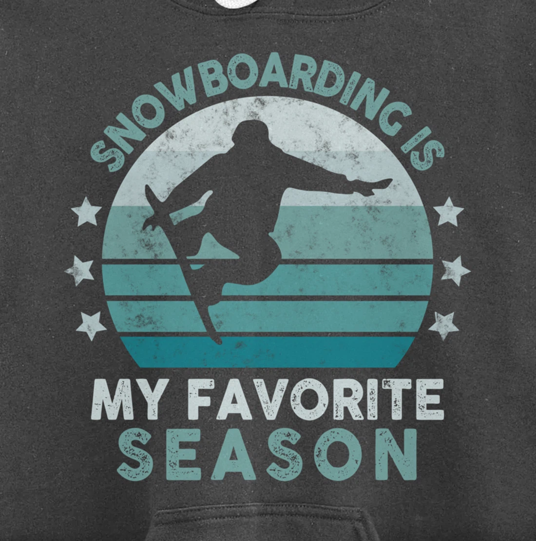 Snowboarding Is My Favorite Season Winter Ice Sports Retro Pullover Hoodie