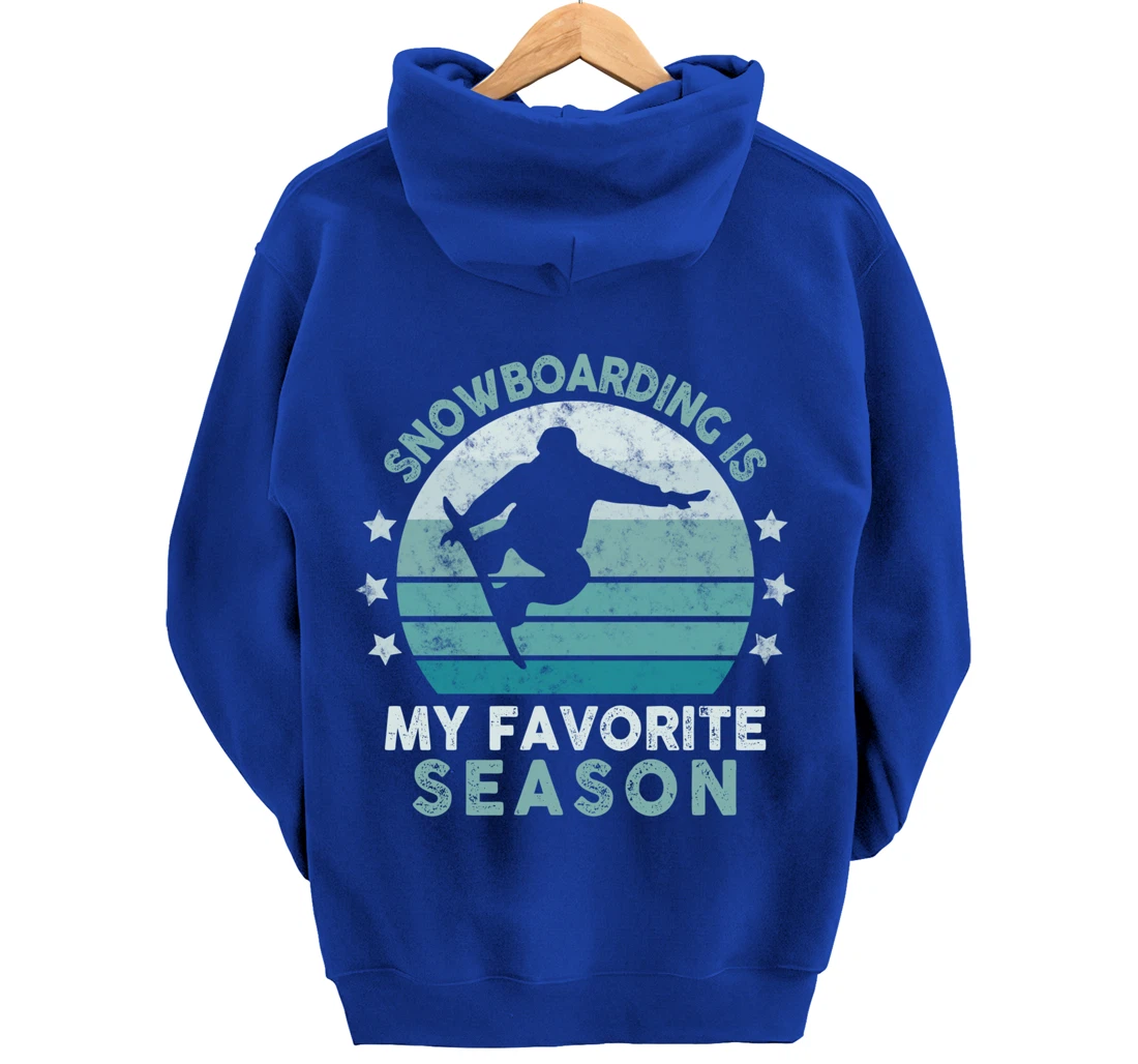 Snowboarding Is My Favorite Season Winter Ice Sports Retro Pullover Hoodie