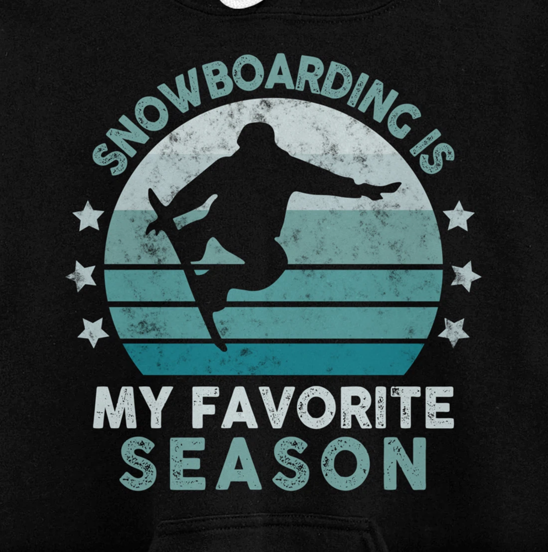 Snowboarding Is My Favorite Season Winter Ice Sports Retro Pullover Hoodie