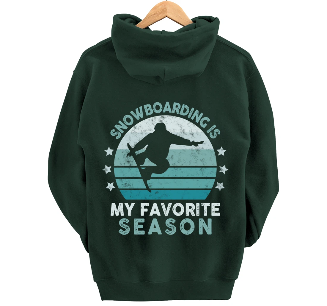 Snowboarding Is My Favorite Season Winter Ice Sports Retro Pullover Hoodie