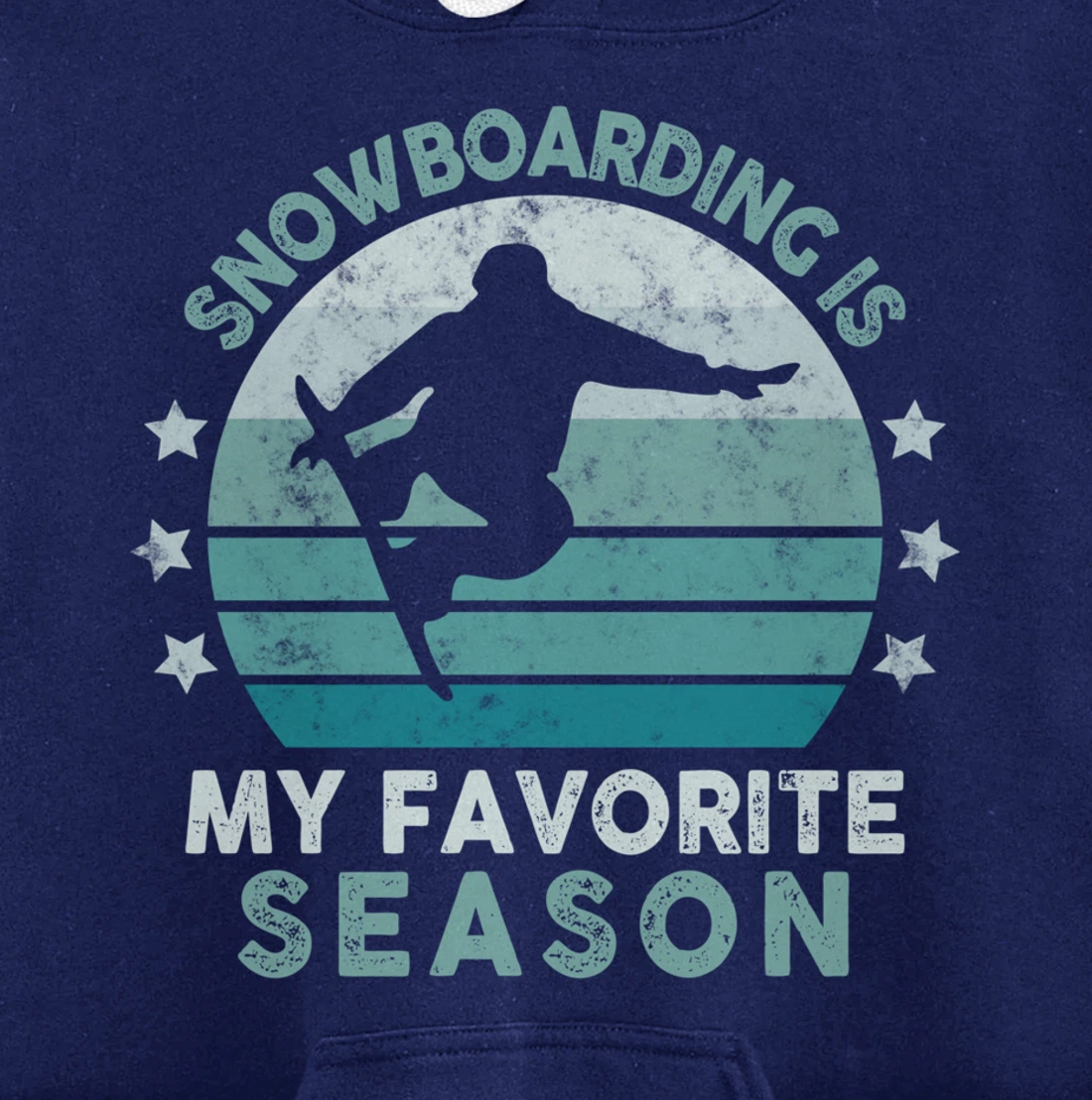 Snowboarding Is My Favorite Season Winter Ice Sports Retro Pullover Hoodie