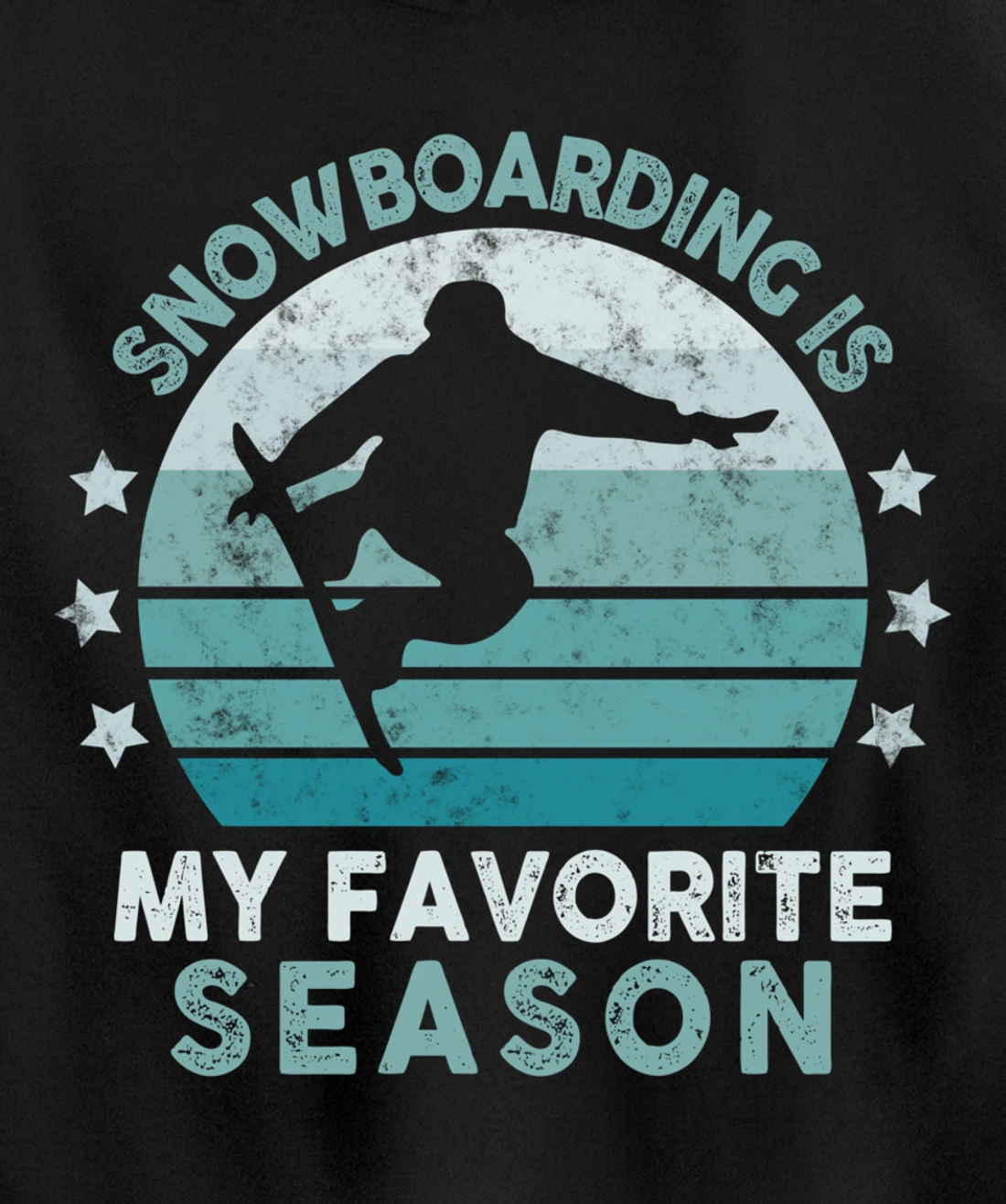 Snowboarding Is My Favorite Season Winter Ice Sports Retro Pullover Hoodie