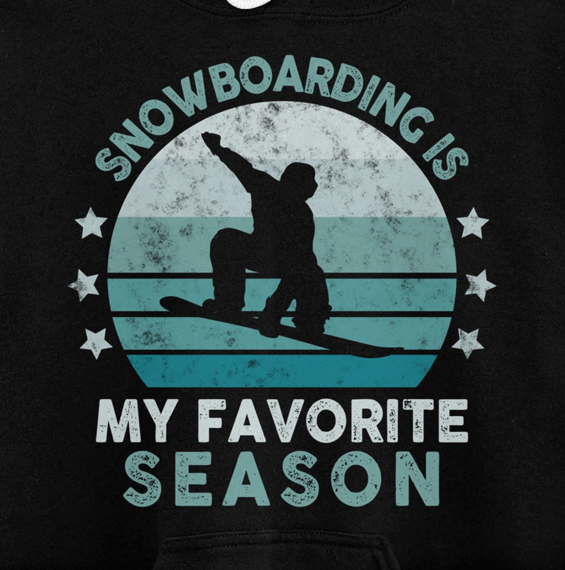 Snowboarding Is My Favorite Season Winter Ice Sports Retro Pullover Hoodie