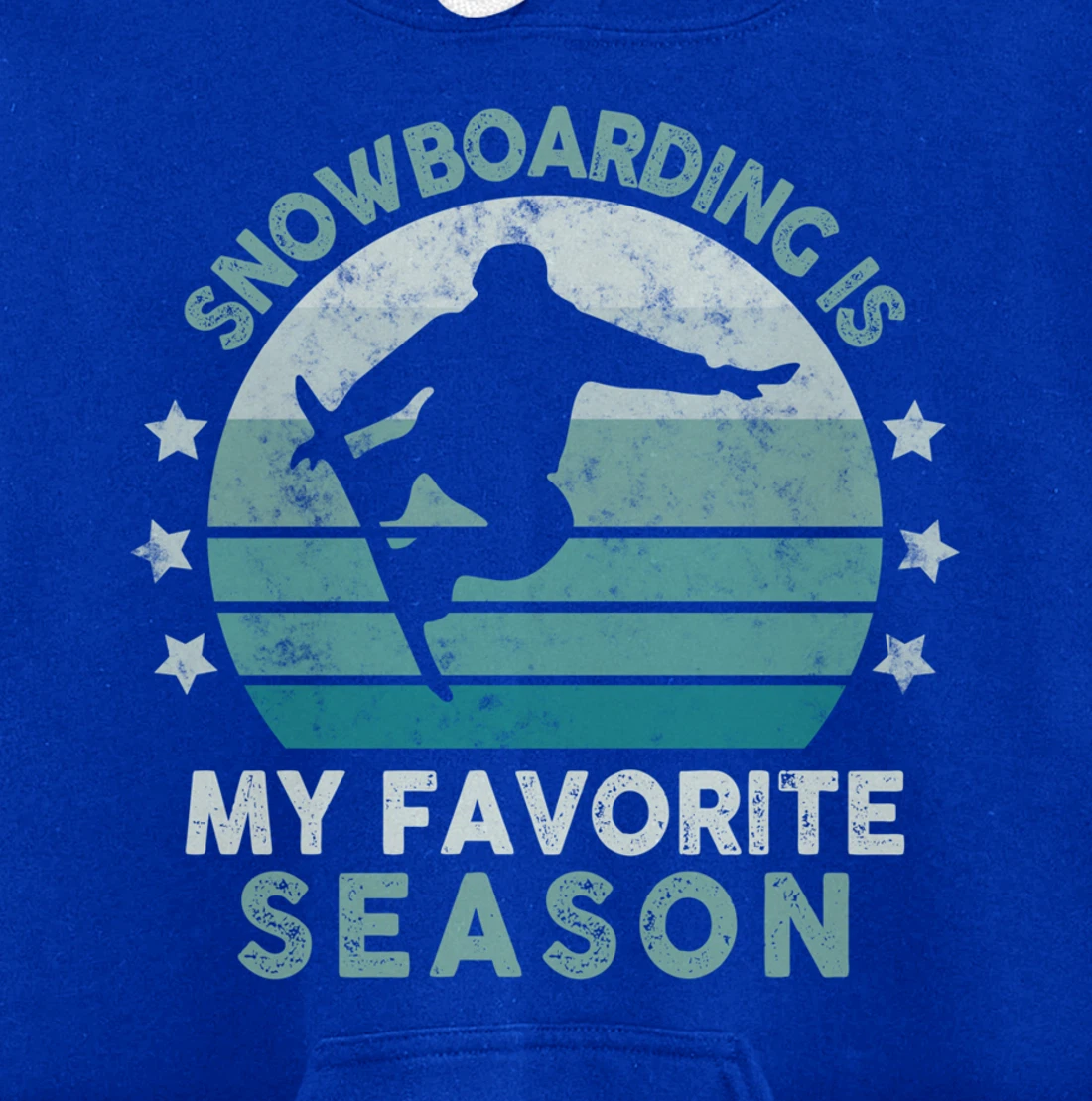 Snowboarding Is My Favorite Season Winter Ice Sports Retro Pullover Hoodie