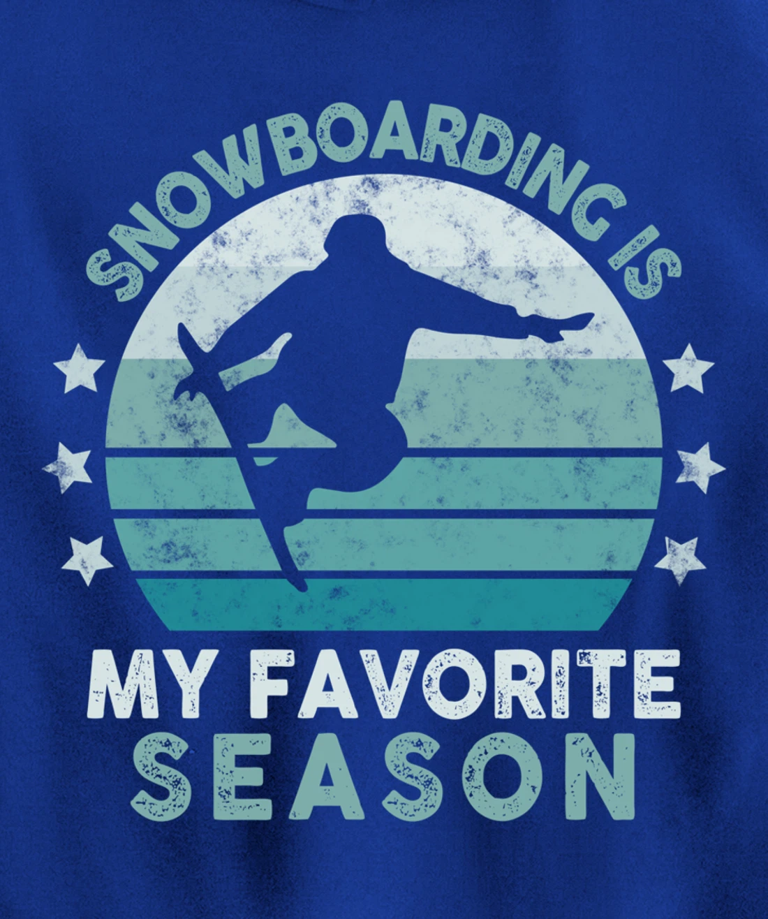 Snowboarding Is My Favorite Season Winter Ice Sports Retro Pullover Hoodie