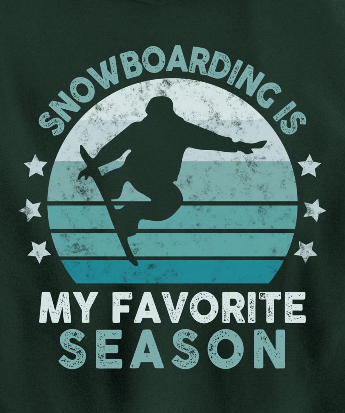 Snowboarding Is My Favorite Season Winter Ice Sports Retro Pullover Hoodie