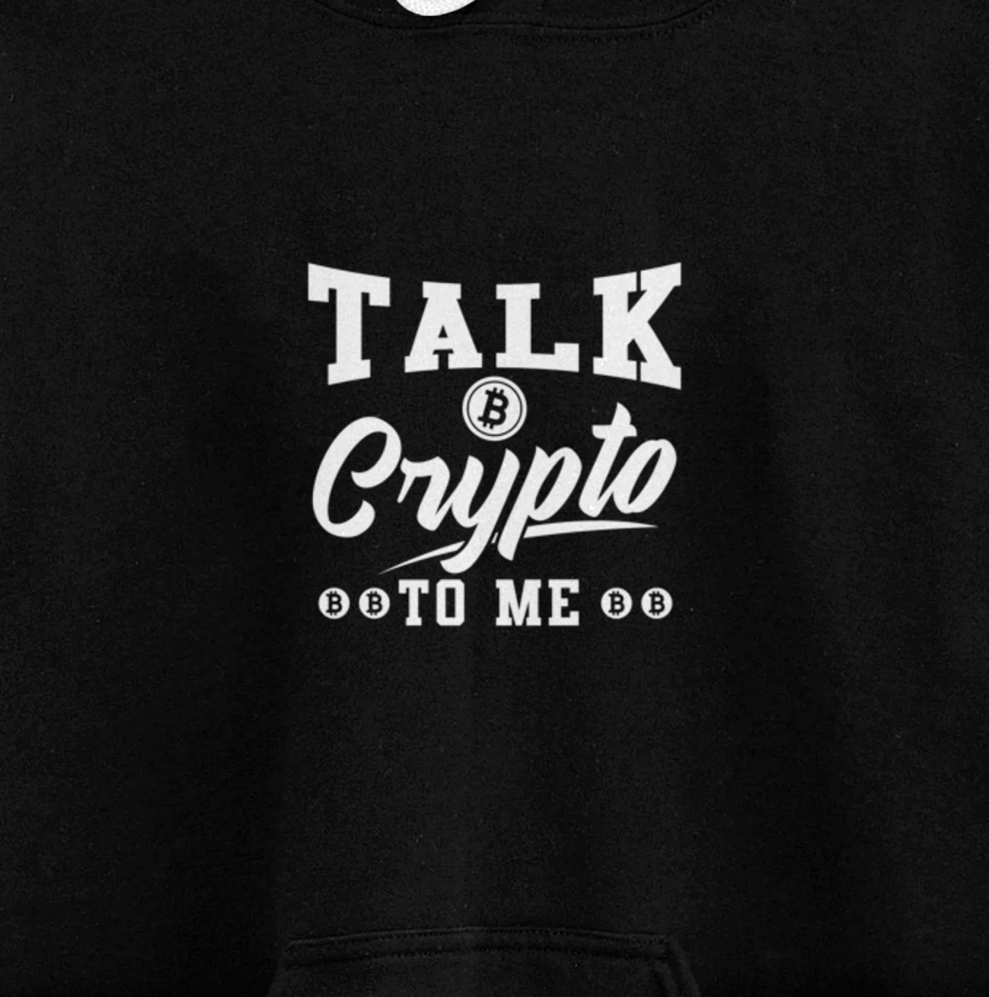 Blockchain Bitcoin Investor Talk crypto to me Pullover Hoodie